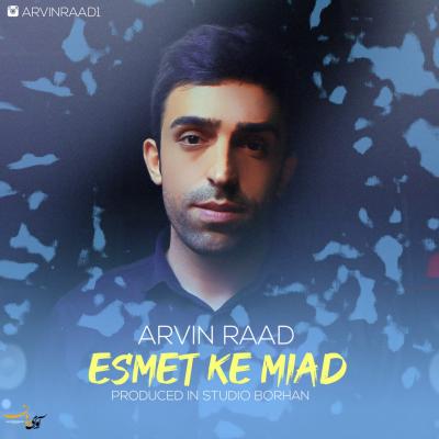 Arvin Raad - Esmet Ke Miad
