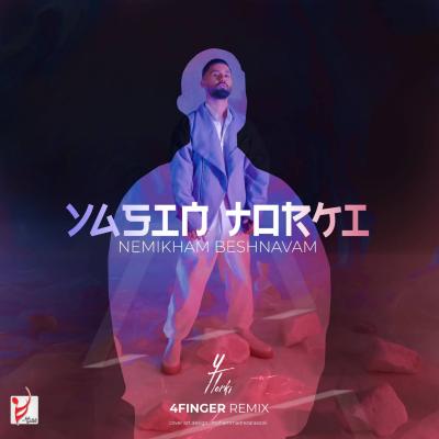 Yasin Torki - Nemikham Beshnavam (Remix)
