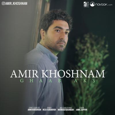 Amir Khoshnam - Ghaab Aks