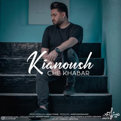 Kianoush - Che Khabar