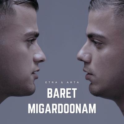 Etra and Arta - Baret Migardoonam