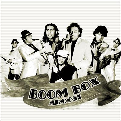 Boom Box - Aroosi