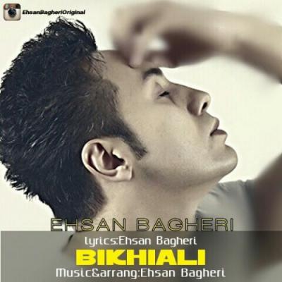 Ehsan Bagheri - Bikhiali