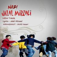 جلال میرزایی - نازی