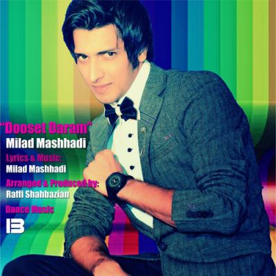 Milad Mashhadi - Dooset Daram