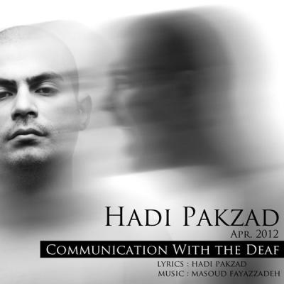 هادی پاکزاد - Communication With The Deaf
