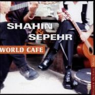 شاهین و سپهر - World Cafe