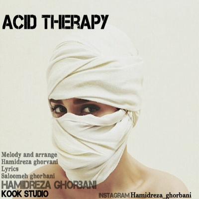 حمیدرضا قربانی - Acid Therapy