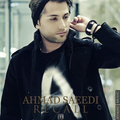 احمد سعیدی - Recall