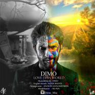 Dimo - Love This World