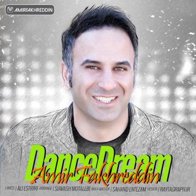 امیر فخرالدین - Dance Dream