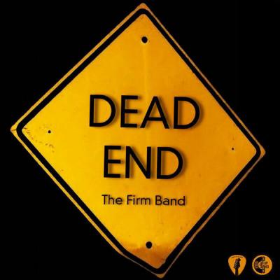 گروه The Firm - Dead End