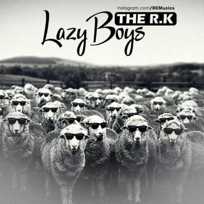 The R K - Lazy Boys