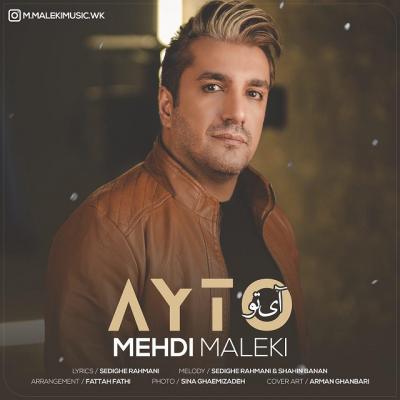 Mehdi Maleki - Ay To