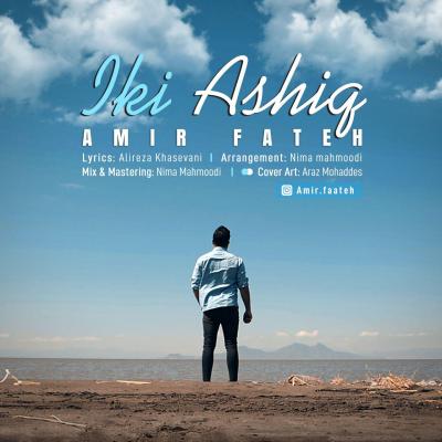 Amir Faateh - Iki Ashiq